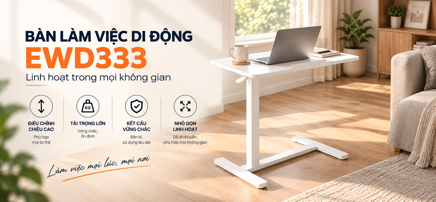 <h2>ErgoTek EWD333</h2><h1>Bàn làm việc di động - di chuyển linh hoạt</h1>